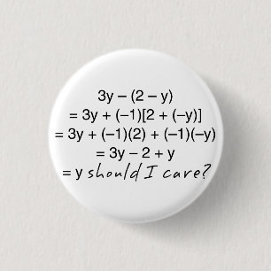 Algebra Why Should I Care Humour 1 Inch Round Button