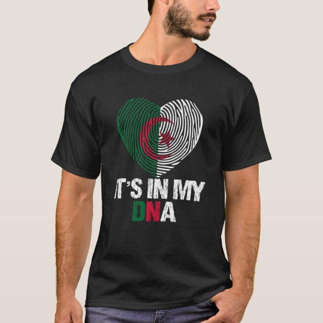 Algeria Flag Algeria  It s In My DNA T-Shirt (Front)
