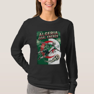 Algeria Goal Energy Skeleton Striker Nations Bold  T-Shirt