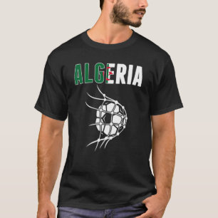 Algeria Soccer Ball In Net  Support Algerian Footb T-Shirt