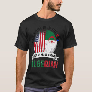 Algerian American Patriot Heart Is From Algeria Fl T-Shirt