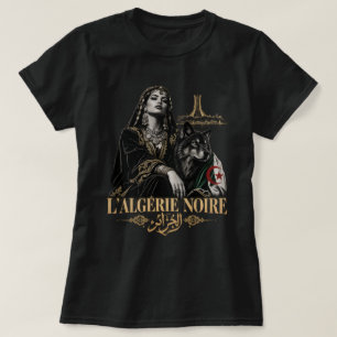 Algerian Pride L'Algerie Noire Shirt, Regal Karako T-Shirt