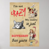 Alice - Cheshire Cat I'm not crazy