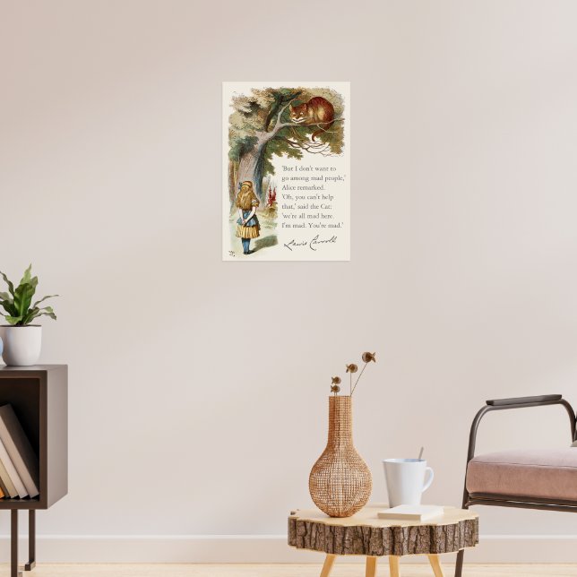 Alice Cheshire cat We're all mad here CC0320 Poster | Zazzle
