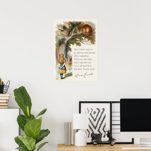 Alice Cheshire cat We're all mad here CC0320 Poster | Zazzle