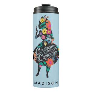 Alice   Curiouser and Curiouser Thermal Tumbler