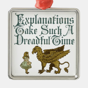 Alice Gryphon Explanations Metal Ornament