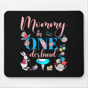 Alice In Onederland Family Mommy Of The Birthday G Mouse Pad