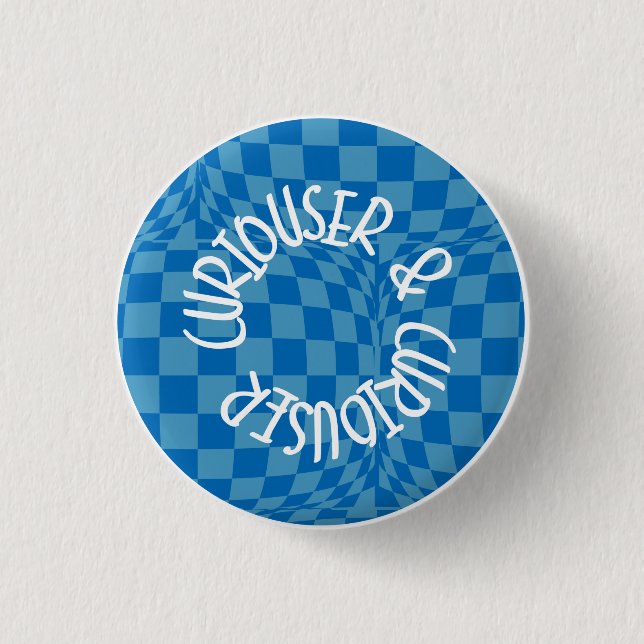 Alice in Wonderland Badge - Curiouser & Curiouser 1 Inch Round Button (Front)