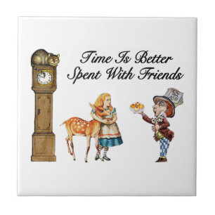 Alice In Wonderland Better With Friends Tile