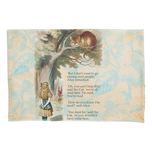 Alice in Wonderland Cheshire Cat Mad  Pillowcase (Front)