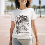 Alice in Wonderland; Cheshire Cat with Alice T-Shirt<br><div class="desc">Vintage illustration fairy tales and nursery rhymes image of Alice with the Cheshire Cat by John Tenniel in Lewis Carroll's Alice's Adventures in Wonderland,  1865,  a text-designed dialogue included. "We are all mad here":)</div>
