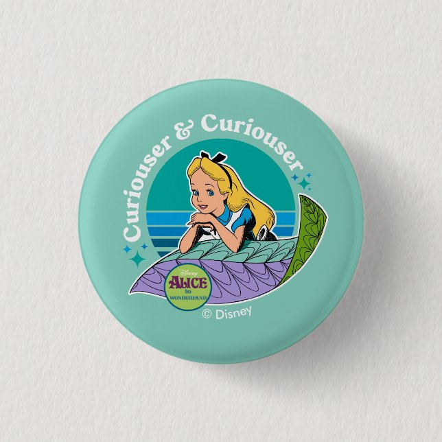 Alice in Wonderland | Curiouser & Curiouser 1 Inch Round Button (Front)