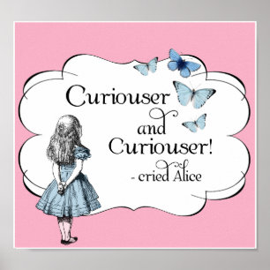 Alice in Wonderland Curiouser Poster rose ou impri