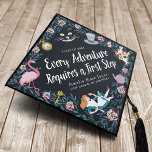 Alice in Wonderland  Graduation Cap Topper<br><div class="desc">This Graduation design features the characters from Lewis Carrol's 1865 novel Alice's Adventures in Wonderland and the quote "Every Adventure Requires a First Step". Personalize it for your needs. You can customize this further by clicking on the "PERSONALIZE" button. Matching Items in our shop for a complete party theme. For...</div>
