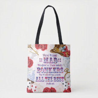 Alice in Wonderland - Have I Gone Mad? Tote Bag