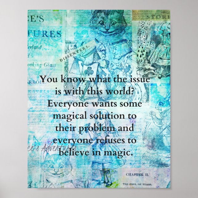 Alice in Wonderland magic quote  Poster (Front)