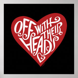 Alice In Wonderland   Off With Their Heads Poster
