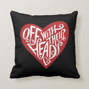 Alice In Wonderland   Off With Their Heads Throw Pillow