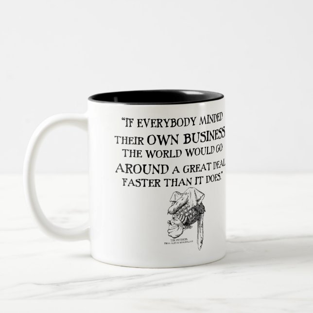 Alice in wonderland quote Mind your bussiness Two-Tone Coffee Mug (Left)