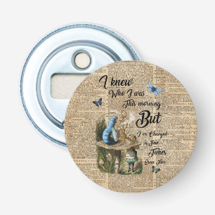 Alice in Wonderland Quote Vintage Dictionary Art Bottle Opener