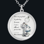 Alice in Wonderland Quotes Silver Plated Necklace<br><div class="desc">“It’s no use going back to yesterday,  because I was a different person then.” 
― Lewis Carroll,  Alice in Wonderland</div>