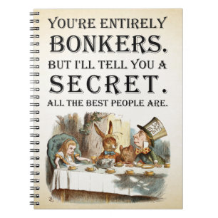 Alice In Wonderland - Tea Party - Bonkers Quote Notebook