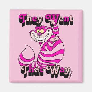 Alice In Wonderland   They Went That Way Magnet