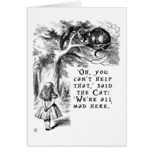 Alice in Wonderland - We're all mad here