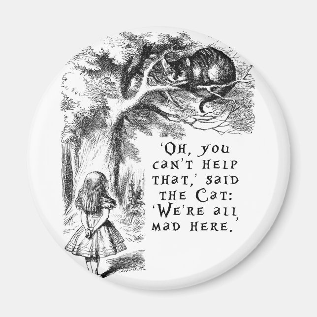 Alice in Wonderland - We're all mad here Magnet (Front)
