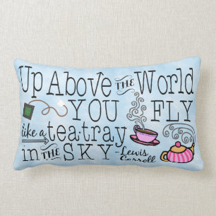Alice in Wonderland Whimsical Tea Carroll Quote Lumbar Pillow