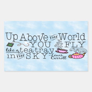 Alice in Wonderland Whimsical Tea Carroll Quote Sticker