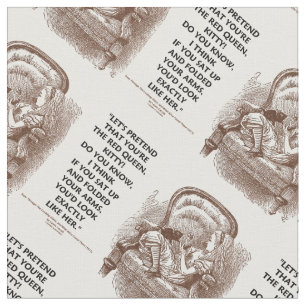 Alice Kitty Red Queen You'd Look Wonderland Quote Fabric