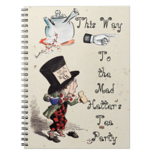 Alice -  Mad Hatter Tea Party 1865  Notebook