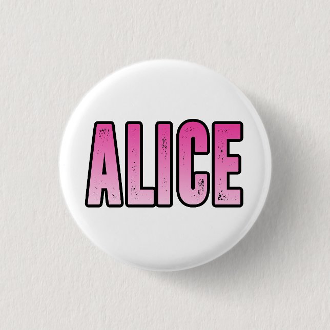 Alice name 1 inch round button (Front)