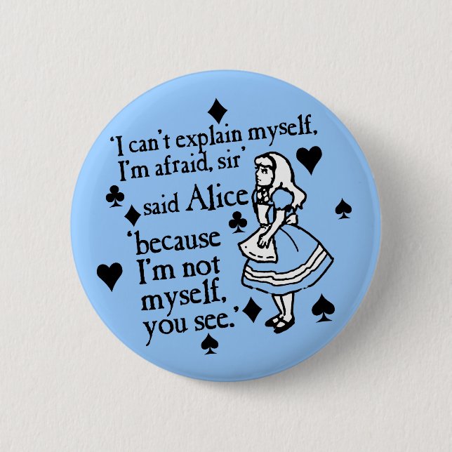 Alice Not Myself 2 Inch Round Button (Front)