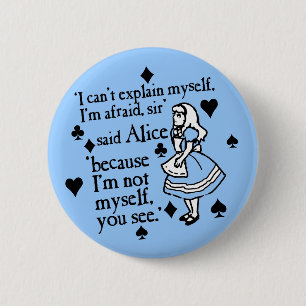 Alice Not Myself 2 Inch Round Button