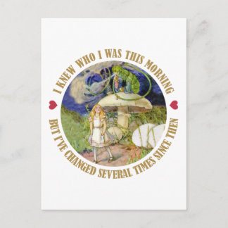 ALICE SAYS, I KNEW WHO I WAS THIS MORNING POSTCARD