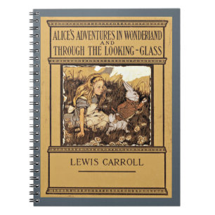 Alice Through the Looking-Glass Notebook
