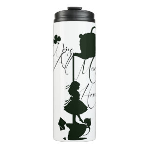 "Alice-We're all Mad here" Thermal Tumbler