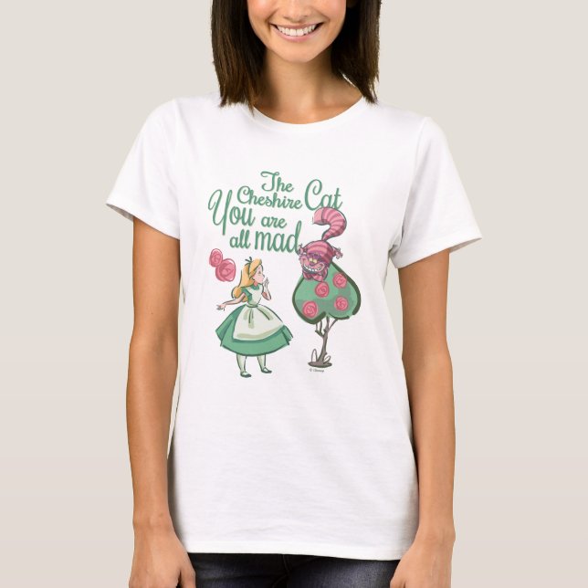 Alice | You Are All Mad T-Shirt (Front)