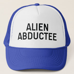 ALIEN ABDUCTEE slogan hat