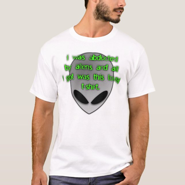 Alien Abduction V1.0. T-Shirt (Front)