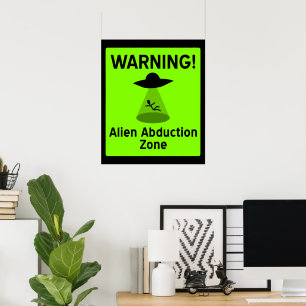Alien Abduction Zone Poster