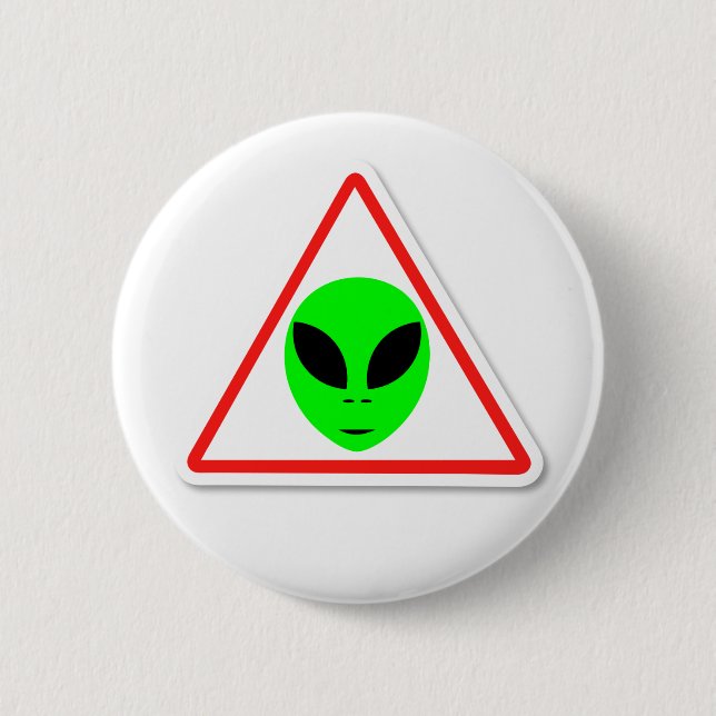 Alien attention sign 2 inch round button (Front)