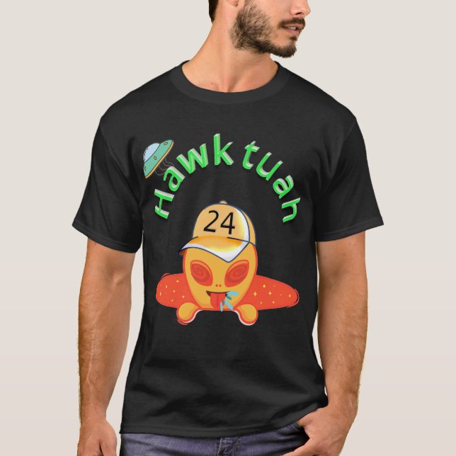 Alien Attitude: Hawk Tuah Spit T-Shirt (Front)