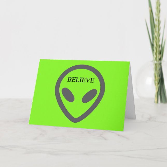 Alien Believe Custom Card (Front)