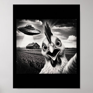 Alien Chicken Selfie With Ufo  Poster