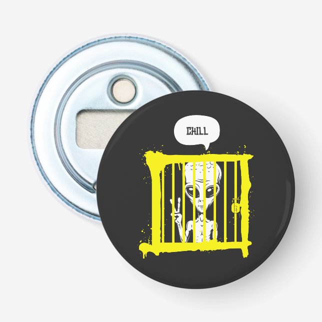 Alien Chill In Prison  Bottle Opener (Front)