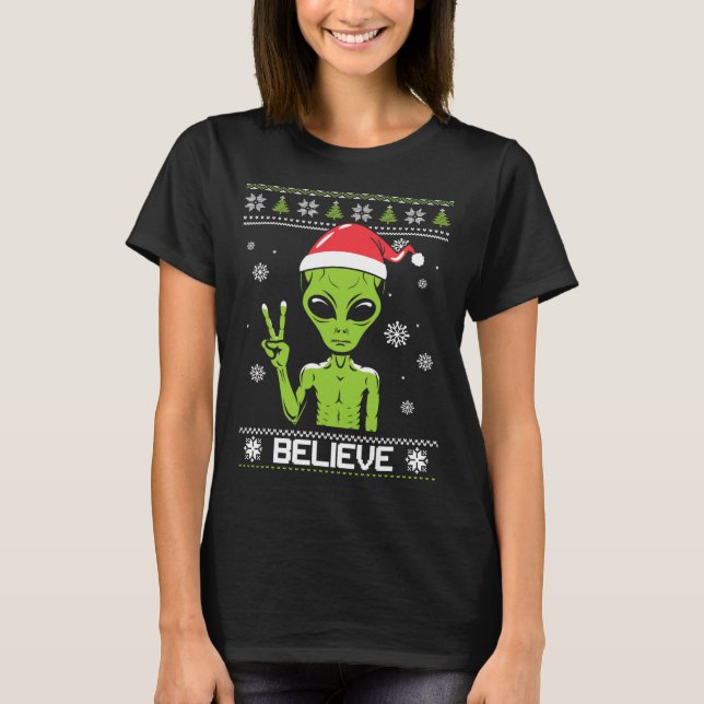 Alien Christmas Sweater Believe Funny Xmas Alien S (Front)